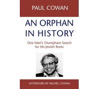 Paul Cowan An Orphan in History (Tascabile)