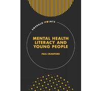 Paul Crawford Mental Health Literacy and Young People (Copertina rigida)
