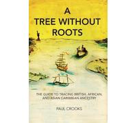 Paul Crooks A Tree Without Roots (Tascabile)