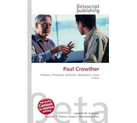 Paul Crowther: Professor, Philosophy, Aesthetics, Metaphysics, Visual Culture