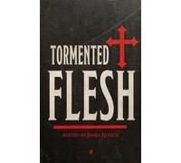 Paul Curran Francesca Lia Block Danielle Chelosky Tormented Flesh (Tascabile)