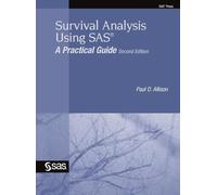 Paul D Allison Survival Analysis Using SAS (Copertina rigida)
