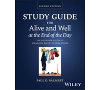 Paul D. Balmert Study Guide for Alive and Well at the End of the Day (Tascabile)