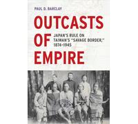 Paul D. Barclay Outcasts of Empire (Tascabile) Asia Pacific Modern