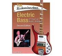 Paul D. Boyer The Rickenbacker Electric Bass (Tascabile)