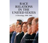 Paul D. Buchanan Race Relations in the United States (Tascabile)