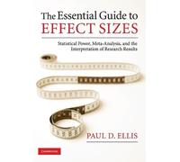Paul D. Ellis The Essential Guide to Effect Sizes (Tascabile)