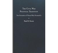 Paul D. Escott The Civil War Political Tradition (Copertina rigida)