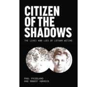 Paul D. Friedland Robert N. Hornick Citizen of the Shadows (Tascabile)
