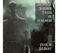 Paul D Gilbert Sherlock Holmes (Copertina rigida)