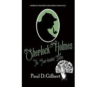 Paul D Gilbert Sherlock Holmes The Four-Handed Game (Copertina rigida)