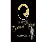 Paul D Gilbert The Chronicles of Sherlock Holmes (Copertina rigida)