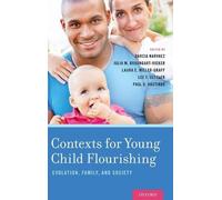Paul D. Hastings Contexts for Young Child Flourishing (Copertina rigida)