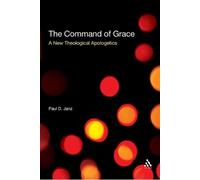 Paul D. Janz The Command of Grace (Tascabile)