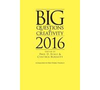 Paul D Reali Cynthia Burnett Big Questions in Creativity 2016 (Tascabile)