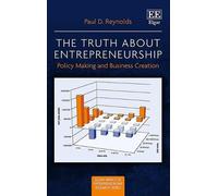 Paul D. Reynolds The Truth about Entrepreneurship (Copertina rigida)