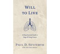 Paul D Seyferth Will to Live (Copertina rigida)