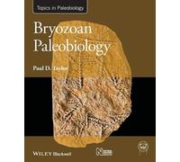 Paul D. Taylor Bryozoan Paleobiology (Tascabile) TOPA Topics in Paleobiology