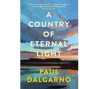 Paul Dalgarno A Country of Eternal Light (Tascabile)