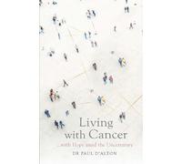 Paul D'Alton Living with Cancer (Tascabile)