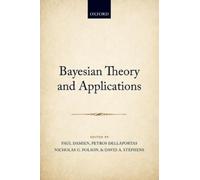 Paul Damien Bayesian Theory and Applications (Tascabile)