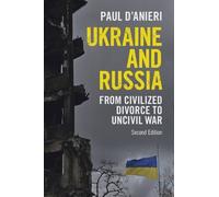 Paul D'Anieri Ukraine and Russia (Tascabile)