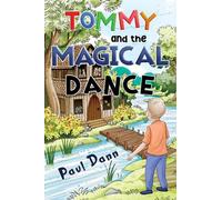Paul Dann Tommy and the Magical Dance (Tascabile)
