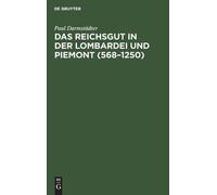Paul Darmstädte Das Reichsgut in Der Lombardei Und Piemont (5 (Copertina rigida)