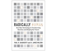 Paul Daugherty H. James Wilson Radically Human (Copertina rigida)