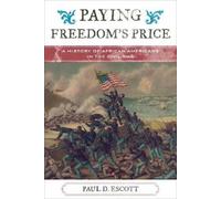 Paul David Escott Paying Freedom's Price (Copertina rigida)