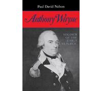 Paul David Nelson Anthony Wayne (Copertina rigida)