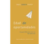 Paul David Tripp Edad de Oportunidades (Tascabile)