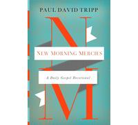Paul David Tripp - New Morning Mercies - AA.VV.