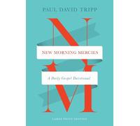 Paul David Tripp New Morning Mercies (Copertina rigida)