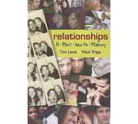Paul David Tripp Timothy S Lane Relationships (Tascabile)