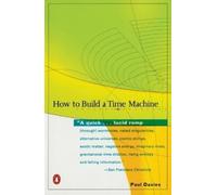 Paul Davies How to Build a Time Machine (Tascabile)