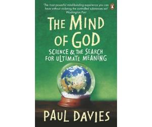 Paul Davies The Mind of God (Tascabile)