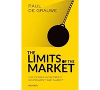 Paul De Grauwe The Limits of the Market (Tascabile)