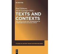 Paul Delnero Texts and Contexts (Copertina rigida)