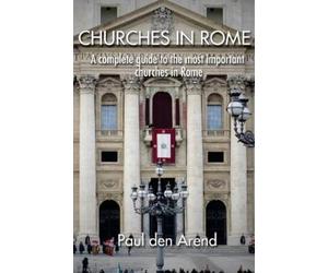 Paul Den Arend Churches in Rome (Tascabile)