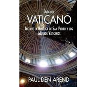 Paul Den Arend Guía del Vaticano (Tascabile)