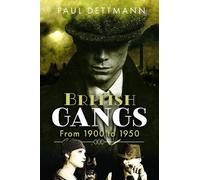 Paul Dettmann British Gangs (Copertina rigida)