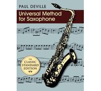 Paul Deville Universal Method for Saxophone (Copertina rigida)