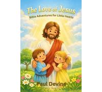 Paul Devine Bible Adventures for Little Hearts (Vol 3) (Tascabile)