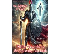 Paul Devine Bible Warriors (Tascabile) Bible Warriors: Strengthening Your Faith