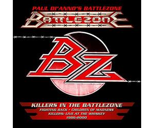 Paul Di Anno's Battlezone - Killers In The Battlezone 1986-2000