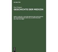 Paul Diepgen Von Der Medizin Der Aufklärung Bis Zur Begründun (Copertina rigida)
