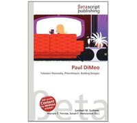 Paul DiMeo: Television Personality, Philanthropist, Building Designer