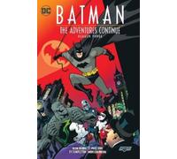 Paul Dini Alan Burnett Batman: The Adventures Continue Season Three (Tascabile)