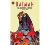 Paul Dini Alan Burnett Batman: The Adventures Continue Season Two (Tascabile)